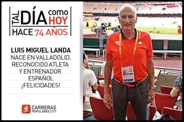 Felicidades Luis Miguel Landa